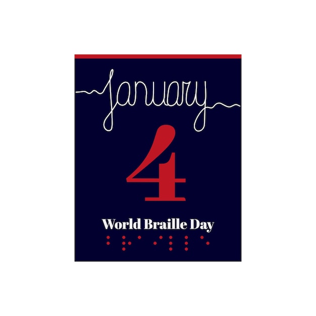 Calendar sheet, vector illustration on the theme of World Braille Day on January 4th.