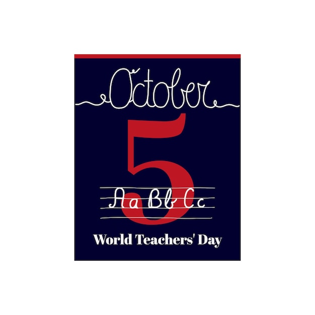 Calendar sheet, vector illustration on the theme of World Teachers' Day Day on October 5.