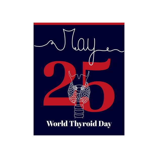 Vector calendar sheet vector illustration on the theme of world thyroid day may 25