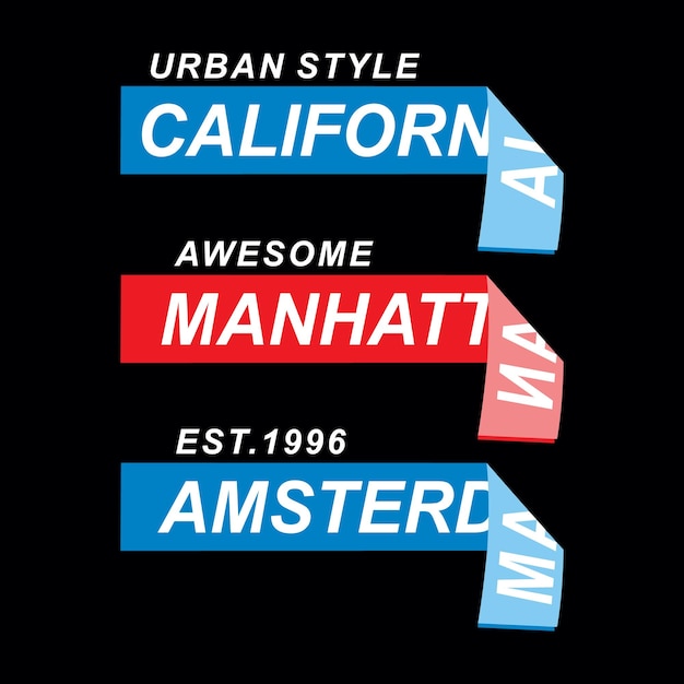 California manhattan amsterdam typography design t shirt ready to print premium vector