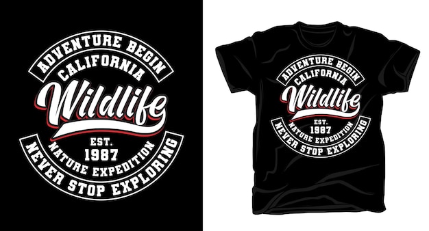 California wildlife nature expedition varsity typography t shirt design