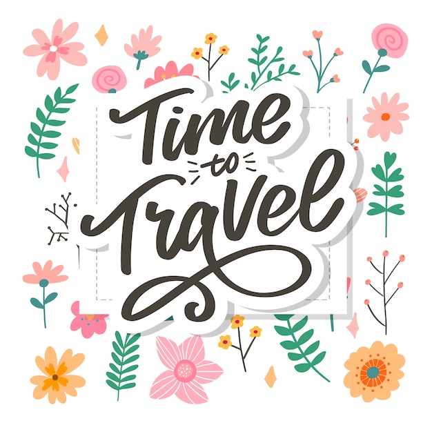 Calligraphic Writing lettering Time to Travel  illustration