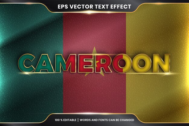 Cameroon with its national country flag, Editable text effect style with gold color concept