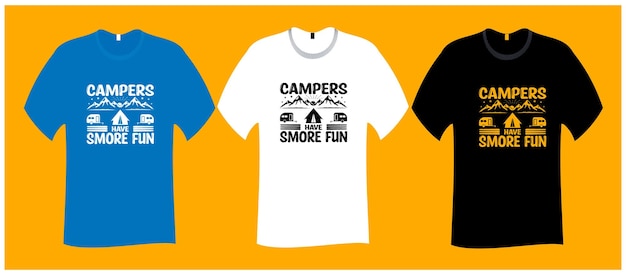 Campers have smore fun SVG T Shirt Design