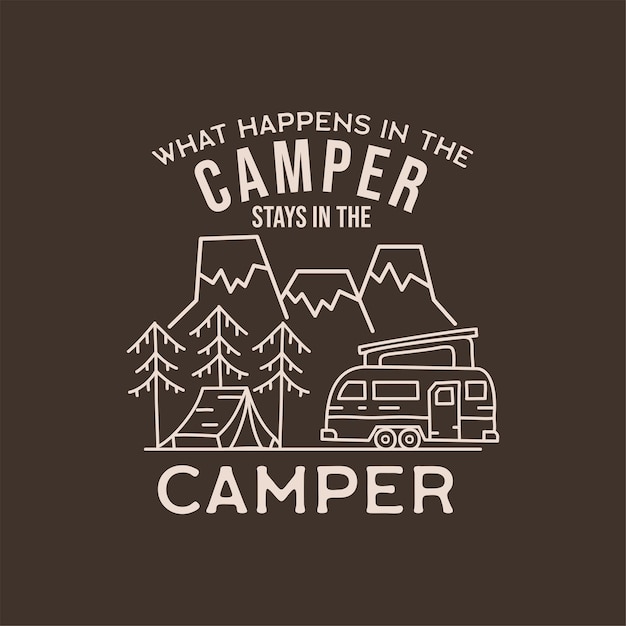 Camping adventure badge design in line art style Summer outdoors t shirt graphics with quote Camper Stock vector logo label