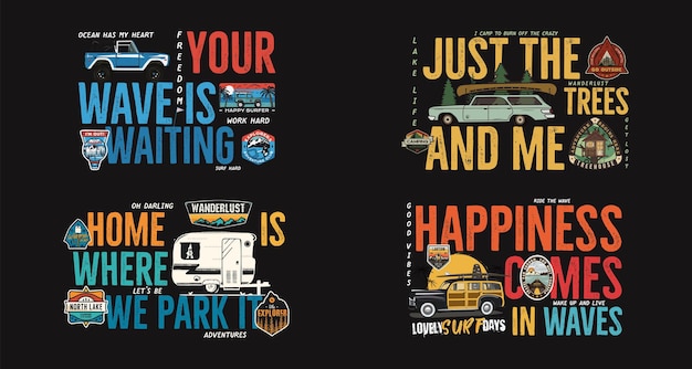 Camping badges designs set. Outdoor adventure logos with different quotes for t shirt. Included retro camper van trailer, surfing and wanderlust patches. Unusual hipster style. Stock vector.