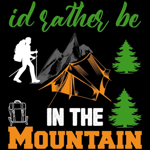 camping is my best ture place...t shirt design templet.