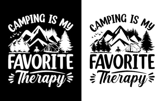 Camping is my favorite therapy