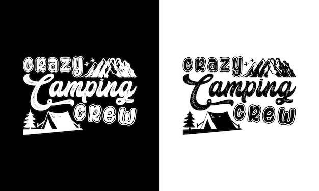 Camping Quote T shirt design, typography