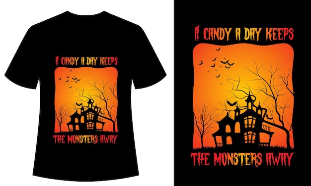 A candy a day keeps the monsters away Typography Vintage Tshirt Design