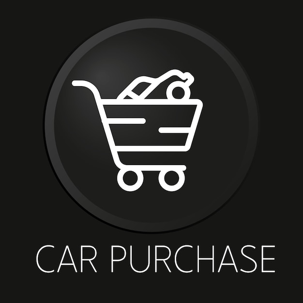 Car purchase minimal vector line icon on 3D button isolated on black background Premium VectorxA