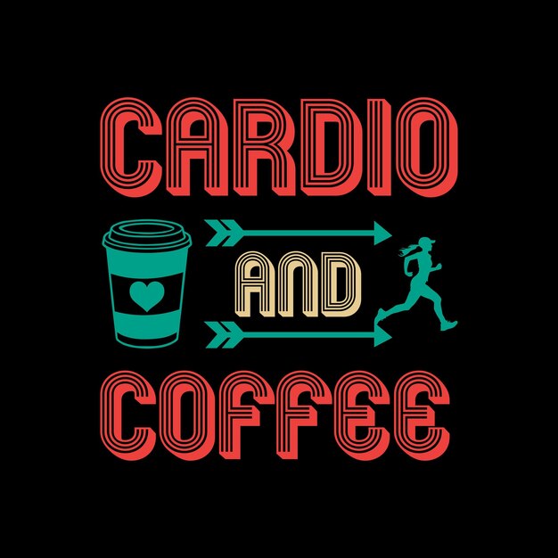 Vector cardio and coffee typography tshirt design vector