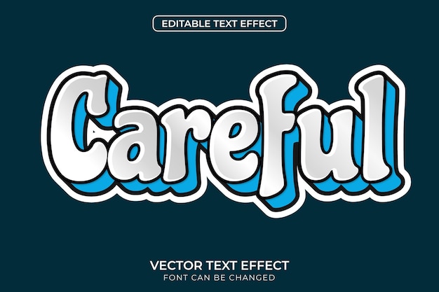 Careful editable Text effect