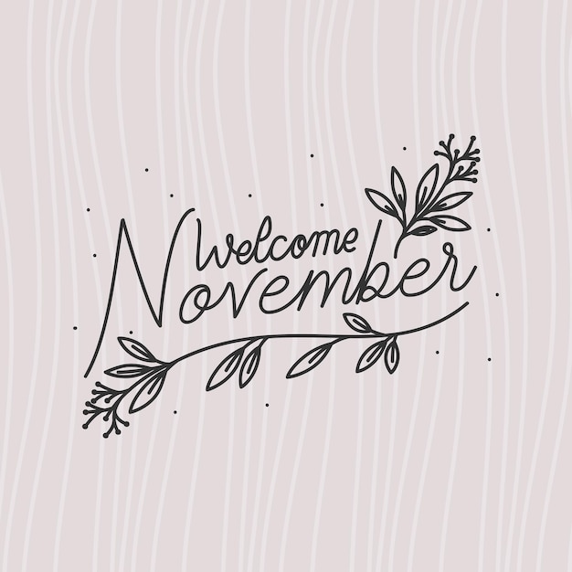 Cartel of welcome november