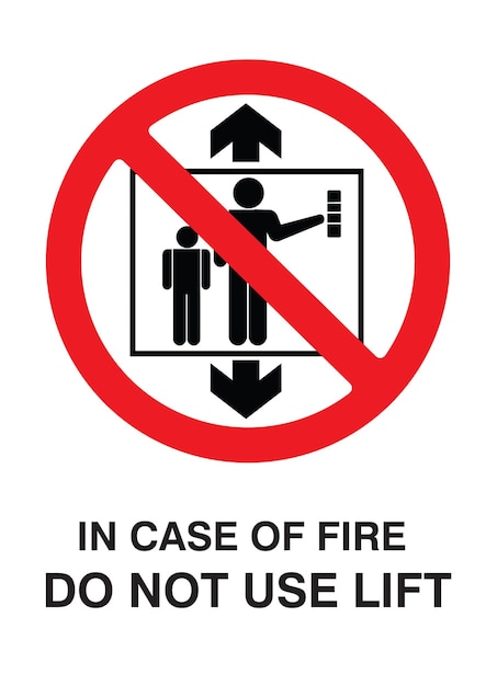 in case of fire do not use lift sign