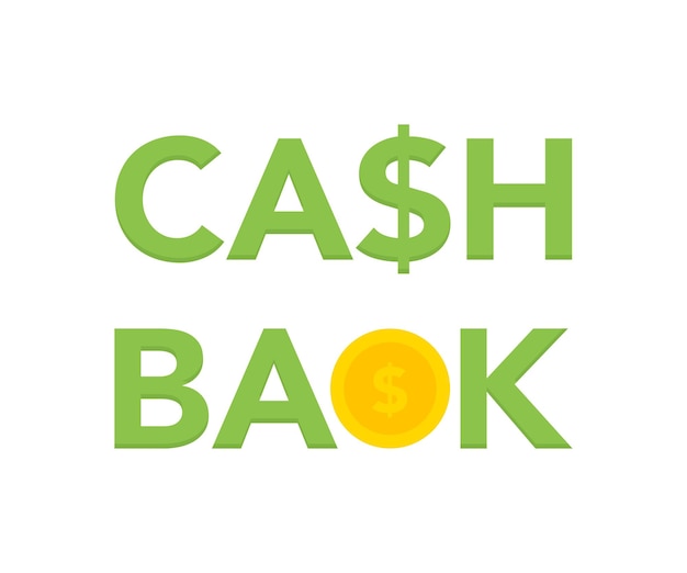 Cash back lettering with money icon isolated on background. Vector illustration