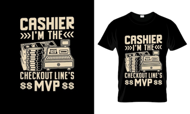 cashier I'm the checkout line's mvp colorful Graphic TShirt tshirt print mockup