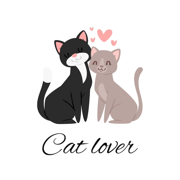 Cat lover lettering  illustration,   cute happy cats sitting together with pink loving hearts, pets on romantic dating