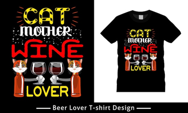 Cat mother wine lover typography vector tshirt design