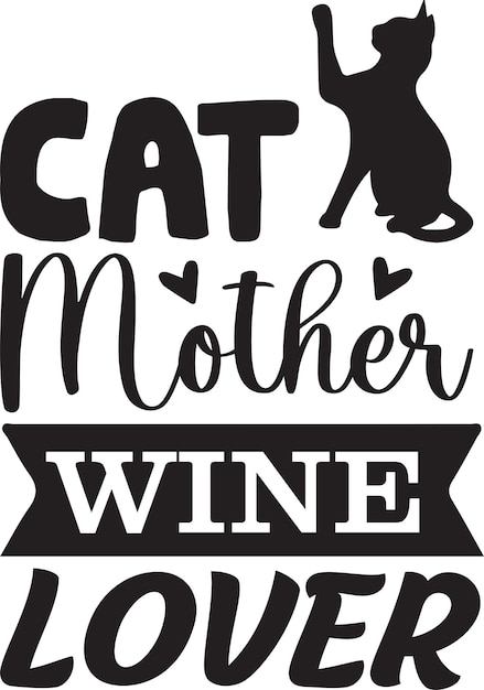 Cat Mother Wine Lover