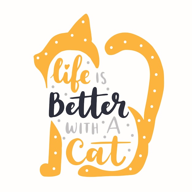 Cat phrase colorful poster Inspirational quotes about cat and domestical pets Hand written phrases for poster cat adoption lettering Adopt a cat