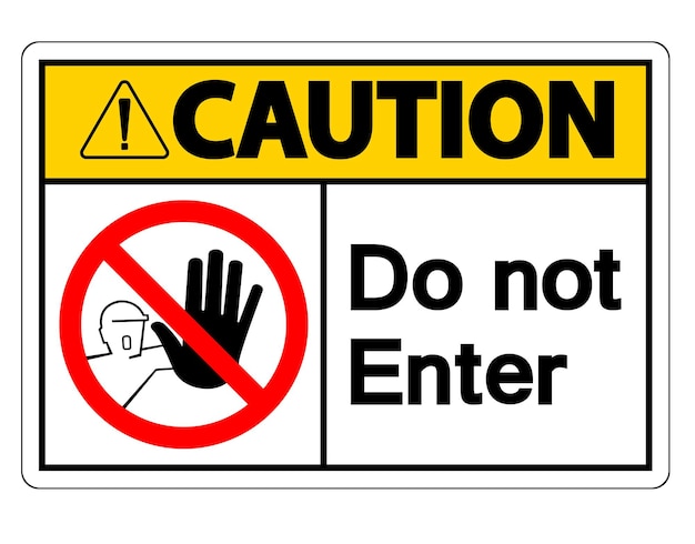 Caution Do Not Enter Symbol Sign on white backgroundVector illustration