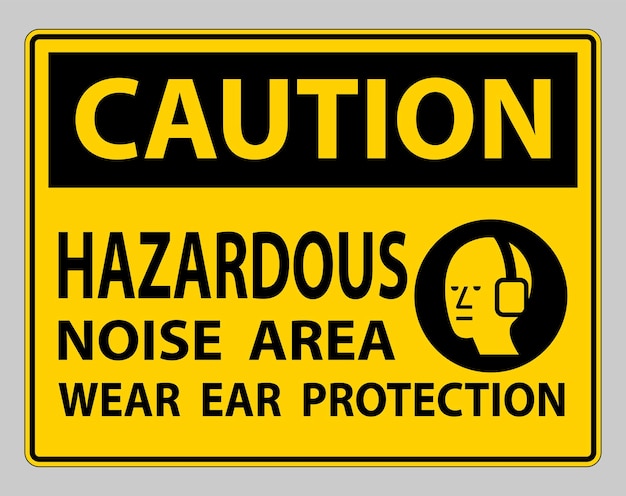 Vector caution sign hazardous noise area wear ear protection on white background