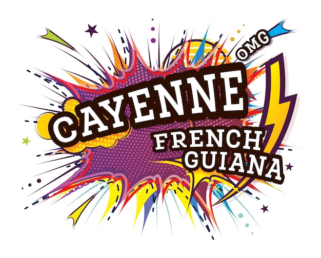 Cayenne French Guiana Comic Text in Pop Art Style Isolated on White Background Vector Illustration