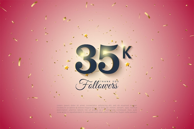 celebration of 35k followers with light effect in the middle of the numbers.