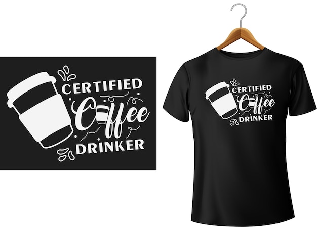 certified coffee drinker tshirt design template