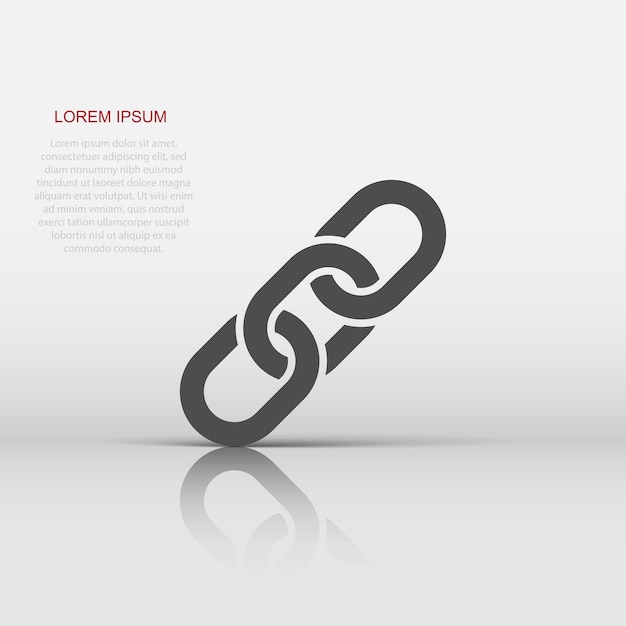 Chain sign icon in flat style Link vector illustration on white isolated background Hyperlink business concept