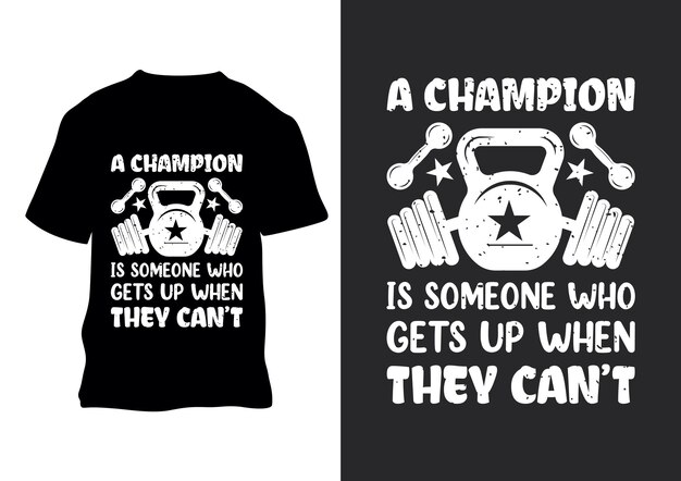 Vector a champion is someone who gets up when they can't retro vintage t shirt design