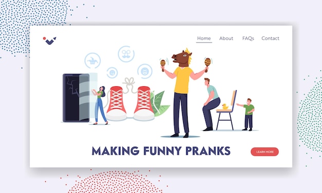 Characters Making Prank Tricks Landing Page Template. People Fooling, Man Wear Horse Head Playing Maracas, Boy Put Rubber Duck on Chair to Kidding Dad, Cracked Smartphone. Cartoon Vector Illustration