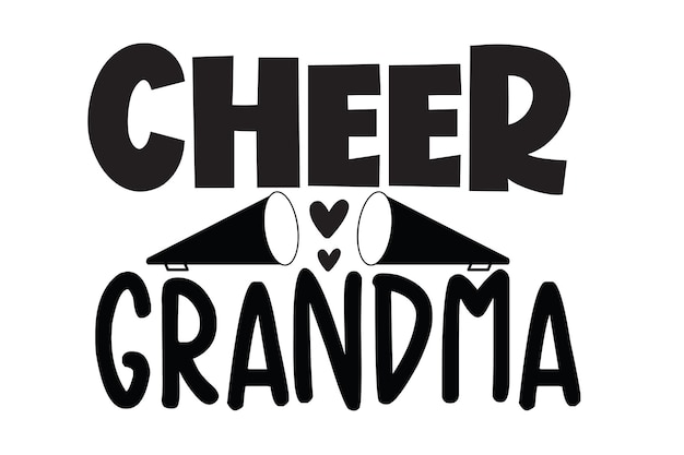 Cheer Grandma svg