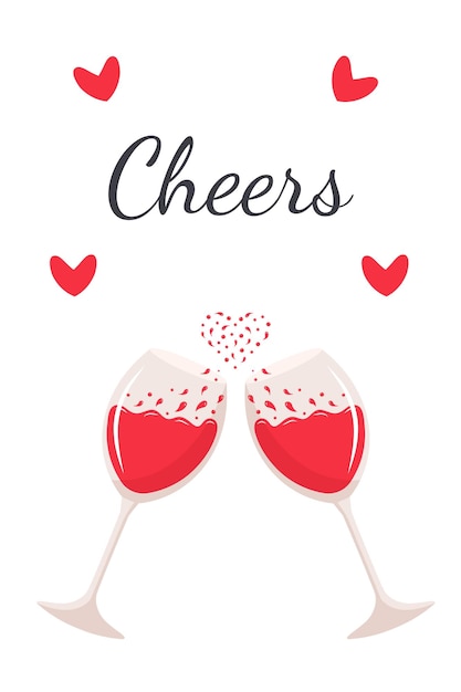 Cheers with two glasses of red wine Heartshaped splash of wine Cheers quote Greeting card or poster