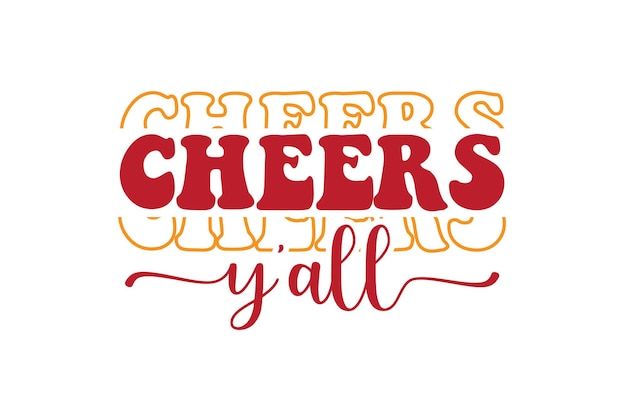 Vector cheers y'all svg