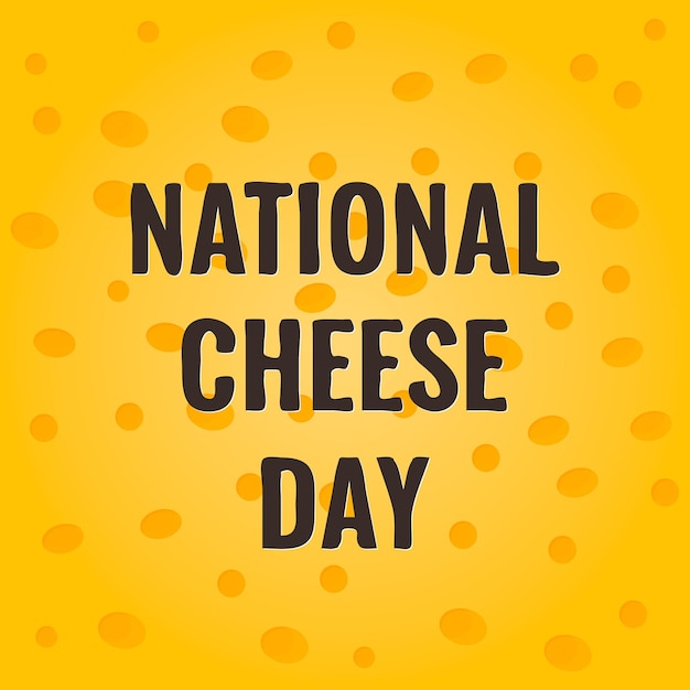 Cheese Day typography poster Vector template for banner flyer greeting card postcard logo design etc