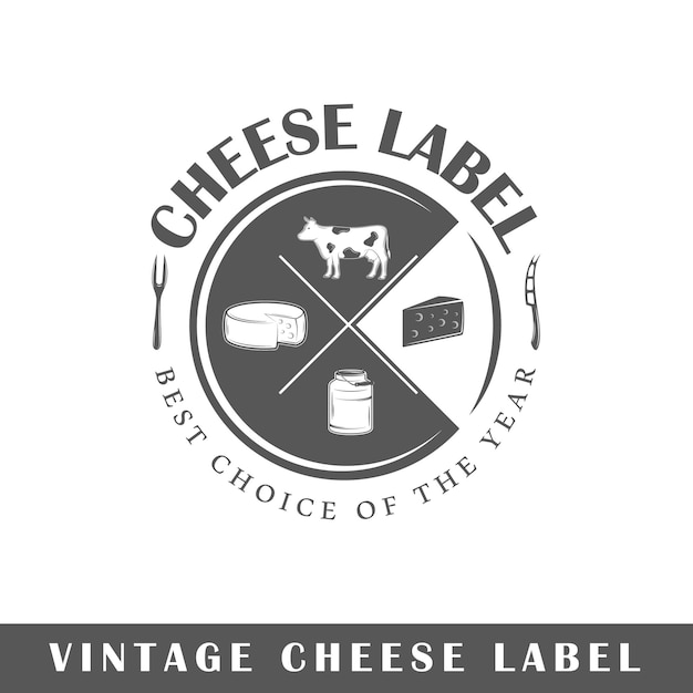 Cheese label isolated on white background. Design element. Template for logo, signage, branding design. 