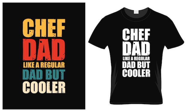 Chef dad lover father's day vintage tshirt design