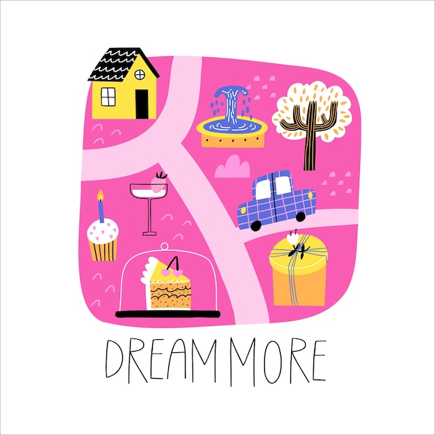 Children's poster with a map cars houses fountain dream more vector illustration