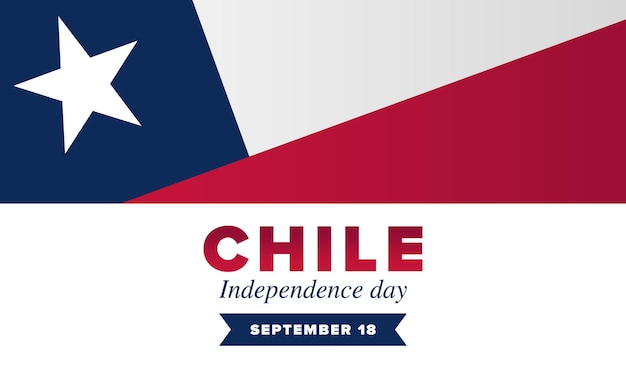 Chile Independence Day National holiday Fiestas Patrias Freedom day Chile flag Patriotic chilean