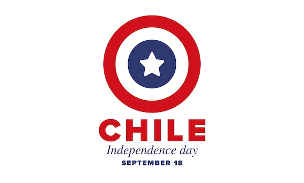 Chile Independence Day National holiday Fiestas Patrias Freedom day Chile flag Patriotic chilean