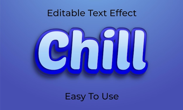 Chill 3d vector editable text effect