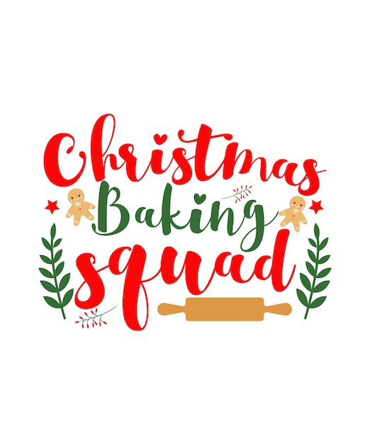 Christmas Baking Squad Christmas Tshirt Design