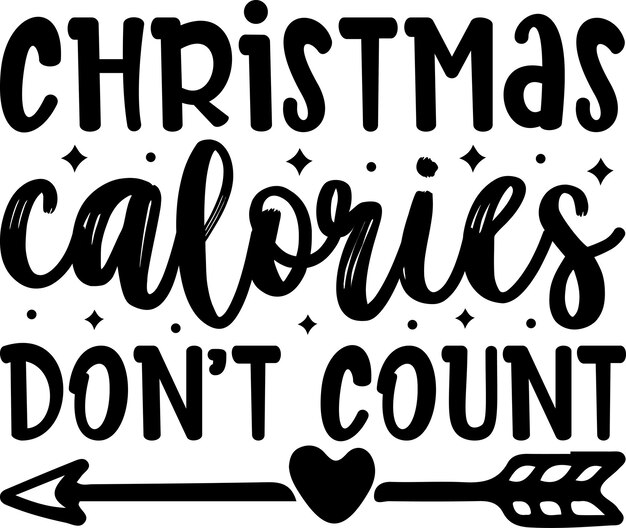 Vector christmas calories don't count