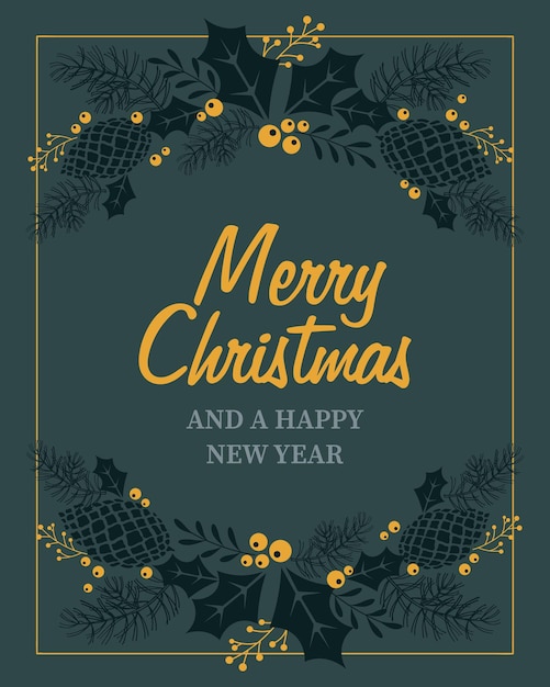 Christmas card. Golden congratulations with an ornament of cones, fir branches and yellow berries.