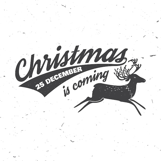 Christmas is coming 25 december typography Vector illustration