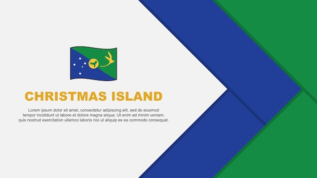 Christmas Island Flag Abstract Background Design Template Christmas Island Independence Day Banner Cartoon Vector Illustration Christmas Island Cartoon