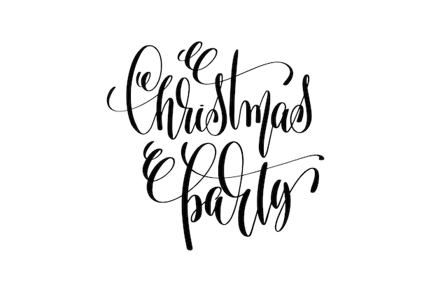 christmas party hand lettering event invitation inscription, black and white calligraphy vector illustration