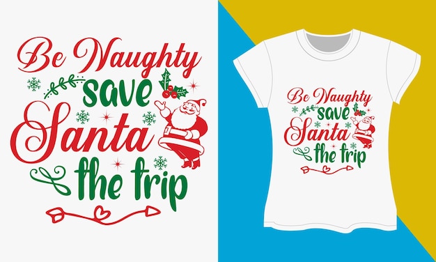 Vector christmas svg t-shirt design. christmas typography t-shirt design